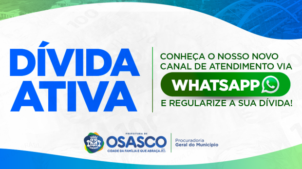 Canal de Atendimento via WhatsApp para a regularização da dívida ativa. Arte: Prefeitura de Osasco