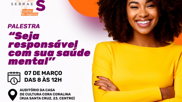 Palestra 'Seja responsável com sua saúde mental' do SEBRAE DELAS, em parceria com a Secretaria de Indústria e Comércio, busca promover o bem-estar emocional das mulheres de Araçariguama. Inscrições abertas até 24 de fevereiro! Arte: Prefeitura de Araçariguama (Redes Sociais/Reprodução)