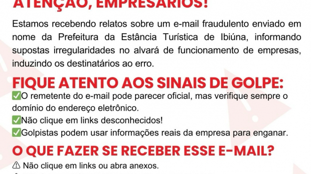 Um e-mail fraudulento sobre irregularidades no alvará de funcionamento está circulando. Não clique em links desconhecidos e entre em contato com a Prefeitura pelos canais oficiais para verificar qualquer notificação real. Arte: Prefeitura de Ibiúna