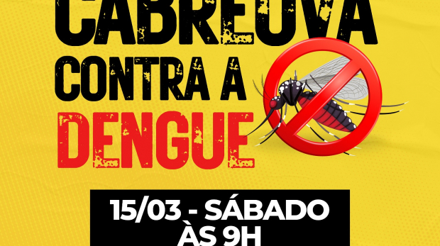 Participe da ação comunitária contra a dengue em Cabreúva e ajude a eliminar criadouros do mosquito Aedes aegypti. Arte: Prefeitura de Cabreúva (Redes Sociais/Reprodução)