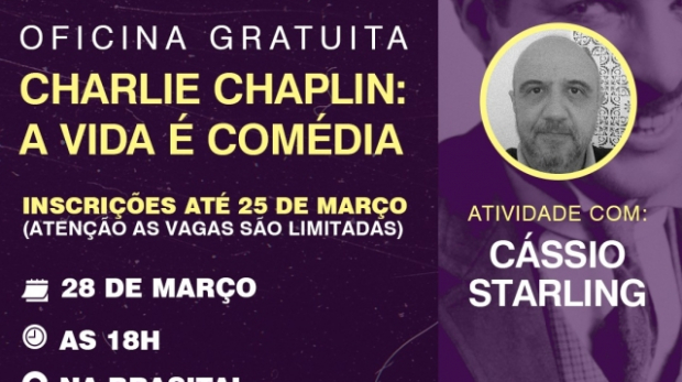 Participe da oficina ‘Charlie Chaplin: A Vida é Comédia’ e descubra o legado do gênio do cinema, ministrada por Cássio Starling. Arte: Prefeitura de São Roque