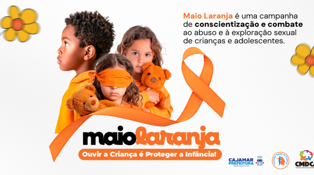 Campanha Maio Laranja leva atividades educativas aos espaços públicos para reforçar a importância da denúncia e do cuidado com crianças e adolescentes. Arte: Prefeitura de Cajamar