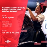 Aprendizado antes do show! Vem com o Sebrae se preparar para a Beauty Fair e transformar novidade em faturamento! Foto: Prefeitura De Araçariguama (Redes Sociais/ Reprodução)