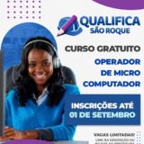 Curso Gratuito de Operador de Microcomputador!
Vagas limitadas e inscrições até 1º de setembro!
Garanta já a sua e se prepare para o mercado de trabalho! 💻✨