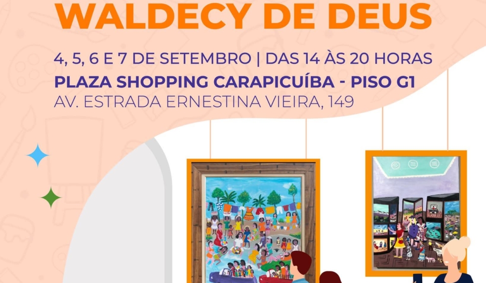 De 4 a 7 de setembro, descubra a beleza do cotidiano com a arte de Waldecy de Deus. Foto: Prefeitura De Carapicuíba (Redes Sociais/ Reprodução)