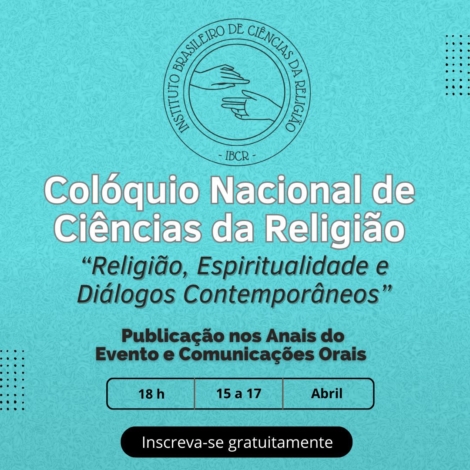 Colóquio Internacional de Ciência da Religião — um espaço plural de diálogo crítico sobre religião, espiritualidade e os desafios do mundo contemporâneo. Foto: Divulgação 