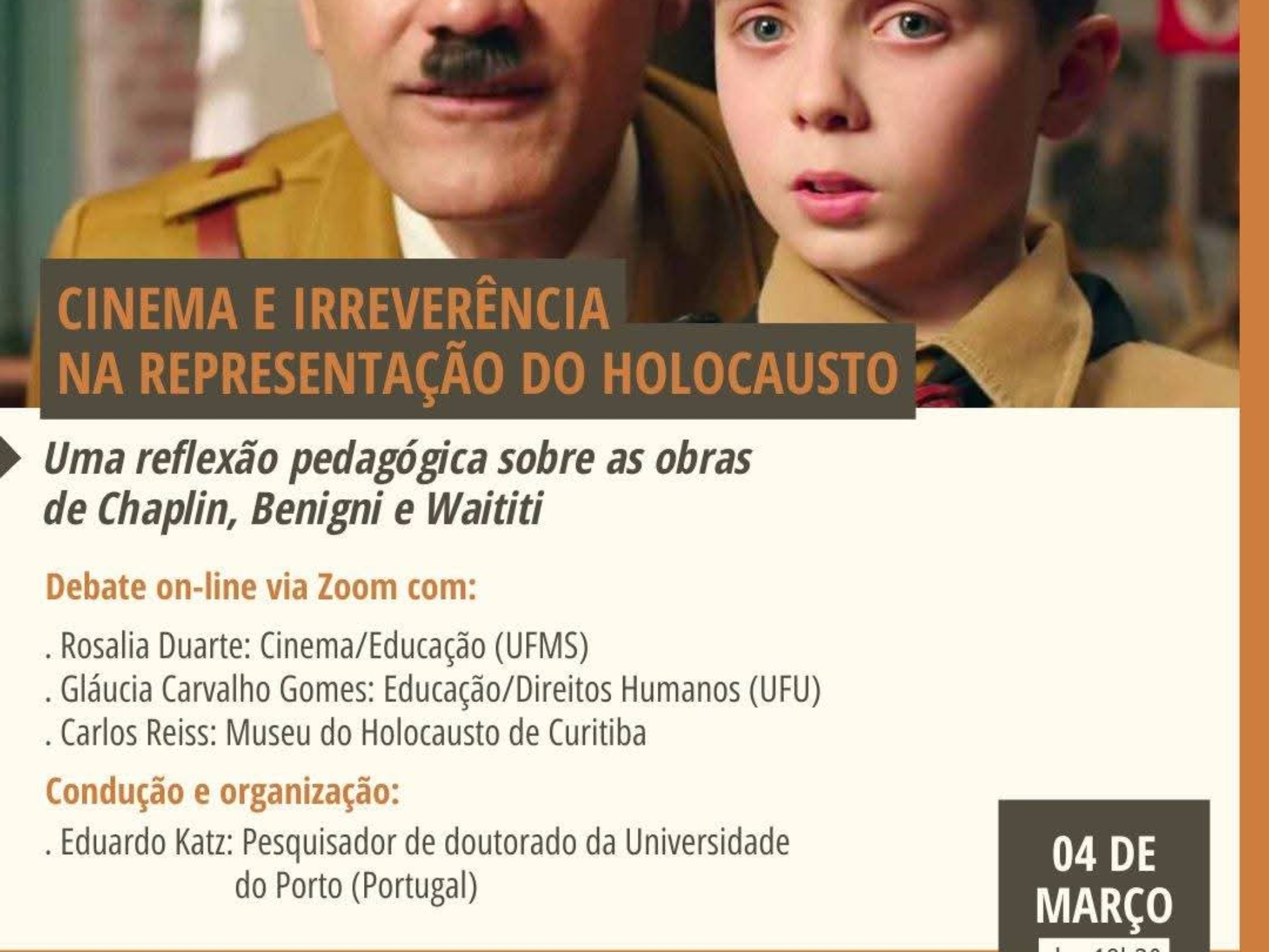 Debate on-line reúne especialistas para discutir as representações do Holocausto no cinema e suas implicações pedagógicas, com base nas obras de Chaplin, Benigni e Waititi. Foto: Museu Do Holocausto De Curitiba (Redes Sociais/Reprodução)