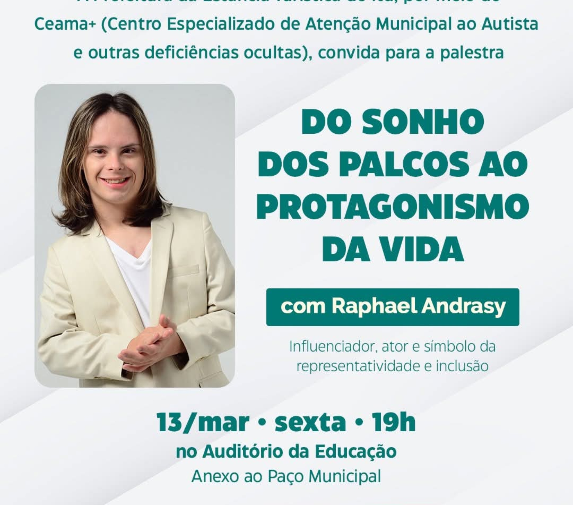O ator e influenciador Raphael Andrasy Ibarra participa de palestra gratuita em Itu sobre inclusão, autonomia e protagonismo de pessoas com síndrome de Down. Foto: Prefeitura De Itu (Redes Sociais/Reprodução)