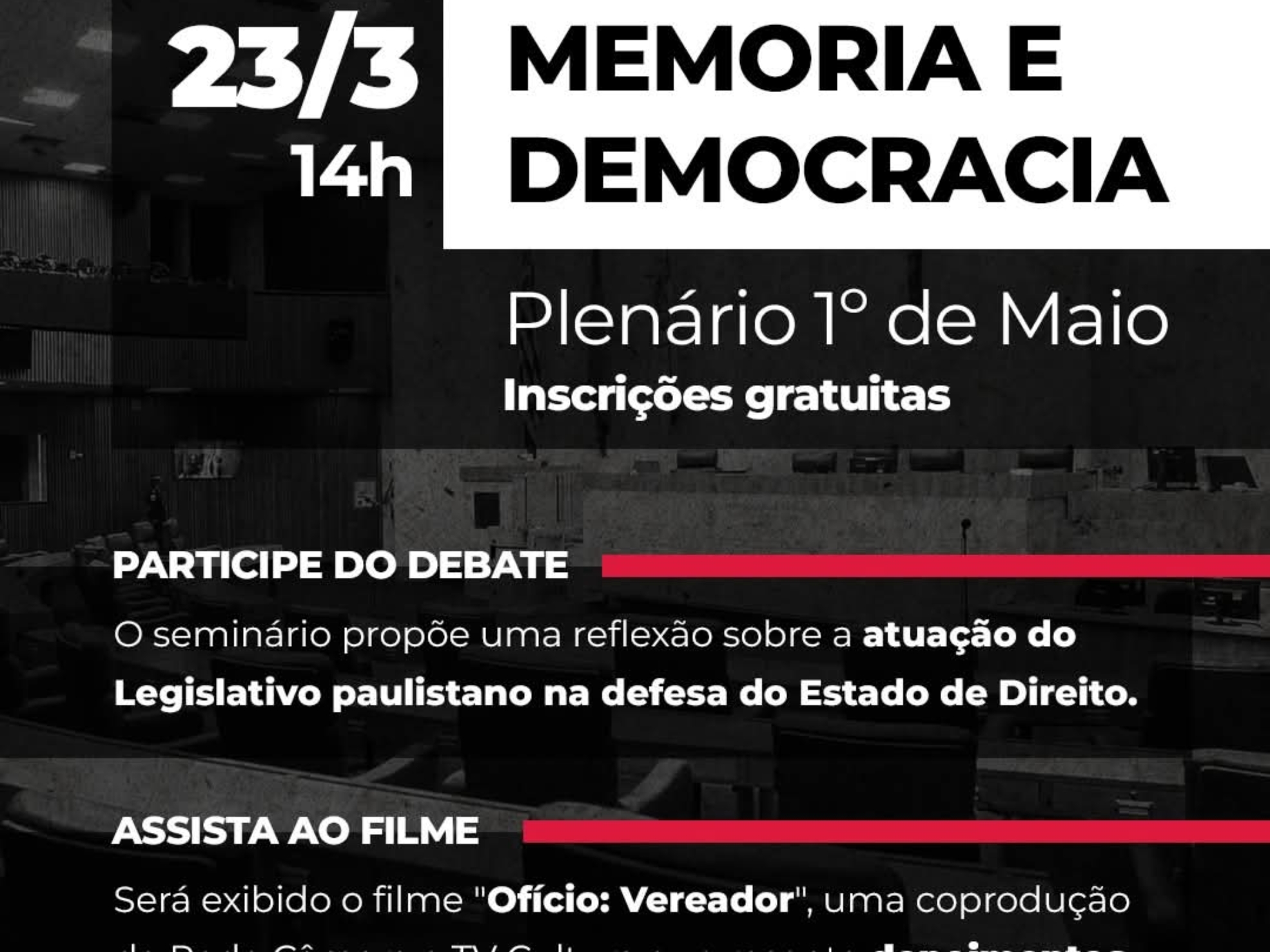 Seminário “Memória e Democracia” reúne debate e documentário sobre a história política de São Paulo. Foto; Câmara De São Paulo (Redes Sociais/Reprodução)