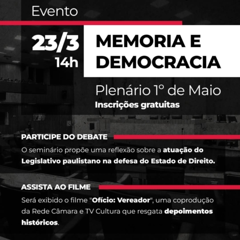 Seminário “Memória e Democracia” reúne debate e documentário sobre a história política de São Paulo. Foto; Câmara De São Paulo (Redes Sociais/Reprodução)
