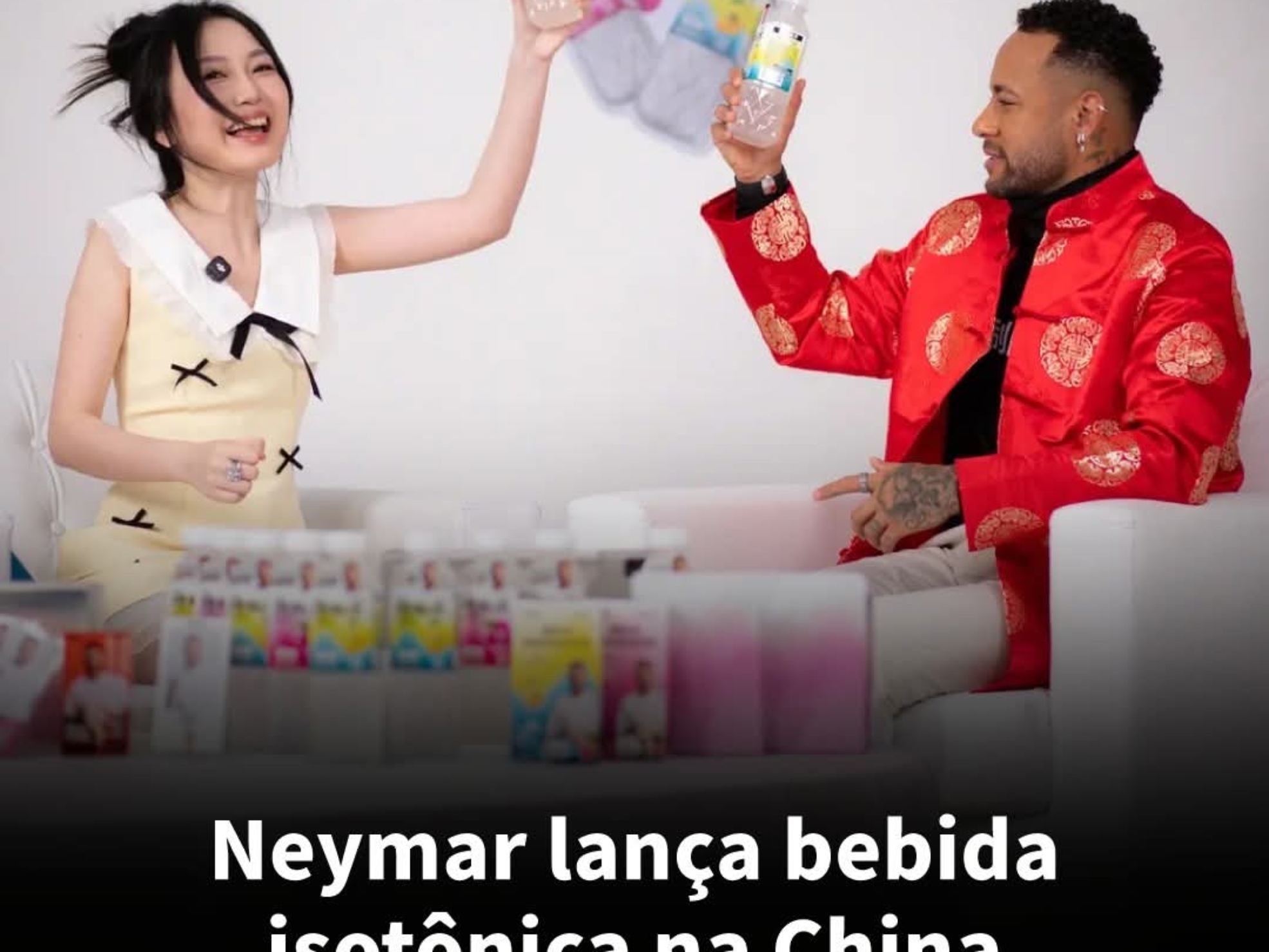 Neymar lança bebida isotônica no mercado chinês e amplia atuação no cenário internacional.Foto: Ibrachina (Redes Sociais/Reprodução)