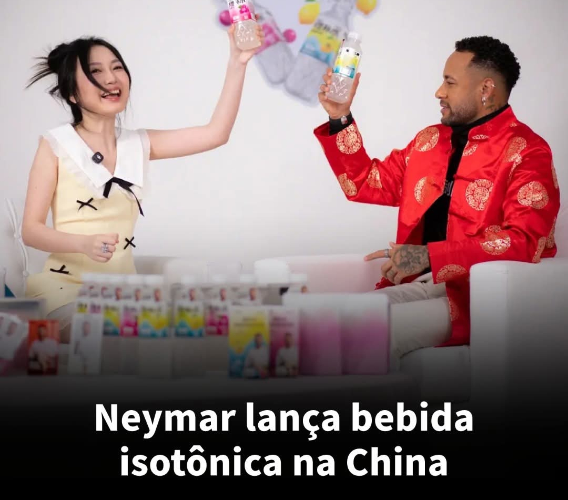 Neymar lança bebida isotônica no mercado chinês e amplia atuação no cenário internacional.Foto: Ibrachina (Redes Sociais/Reprodução)