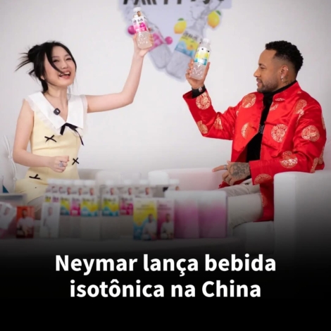 Neymar lança bebida isotônica no mercado chinês e amplia atuação no cenário internacional.Foto: Ibrachina (Redes Sociais/Reprodução)