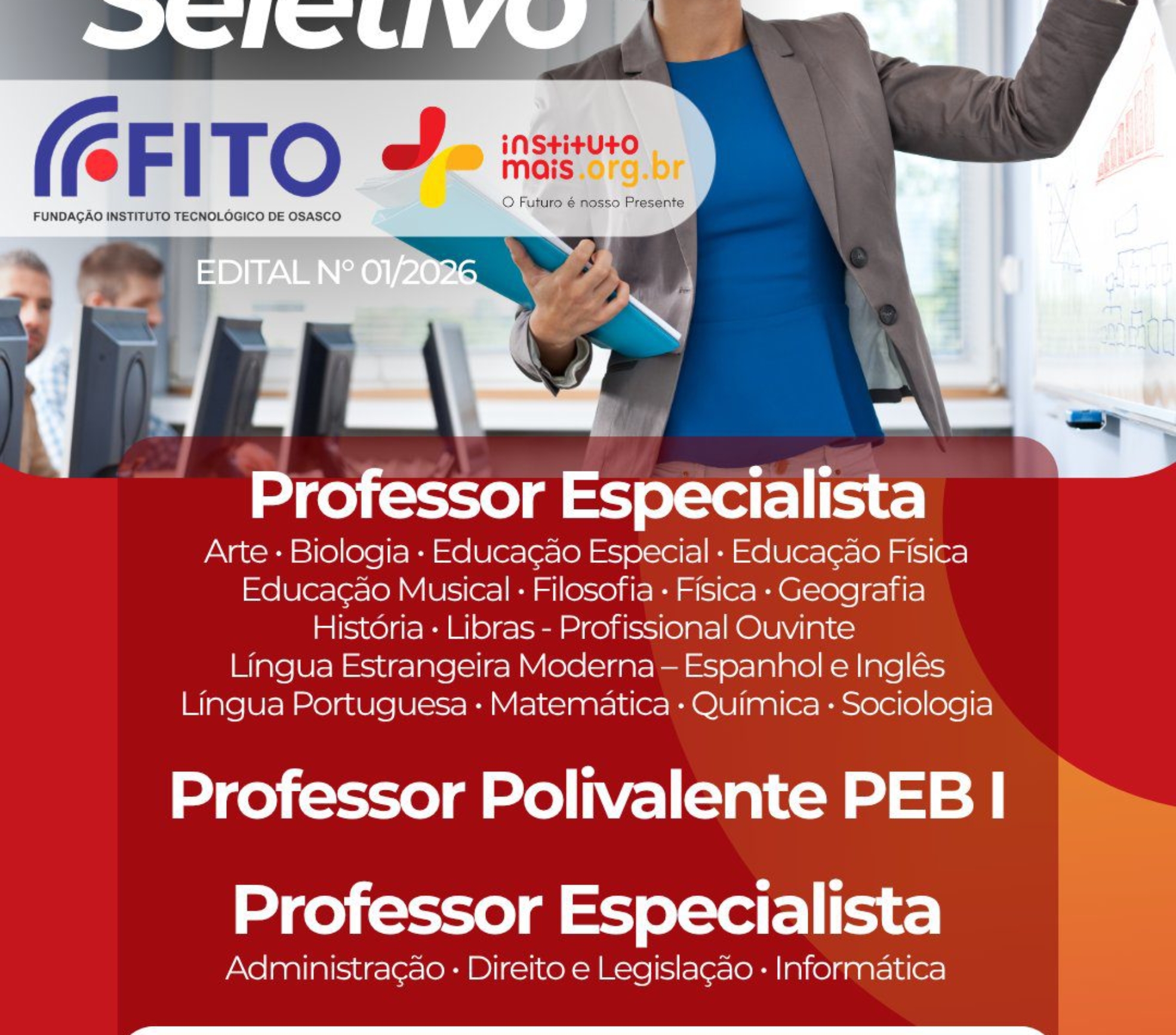 Cadastro reserva contempla especialistas, PEB I e áreas técnicas; inscrições começam em 11 de maio.

Crédito:  Instituto Mais (Redes Sociais / Reprodução)