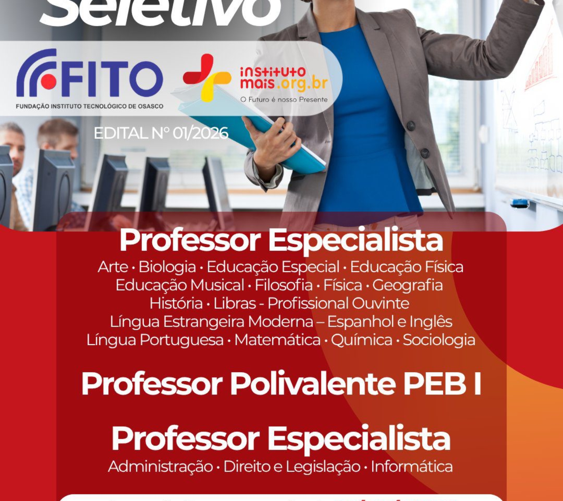 Cadastro reserva contempla especialistas, PEB I e áreas técnicas; inscrições começam em 11 de maio.

Crédito:  Instituto Mais (Redes Sociais / Reprodução)