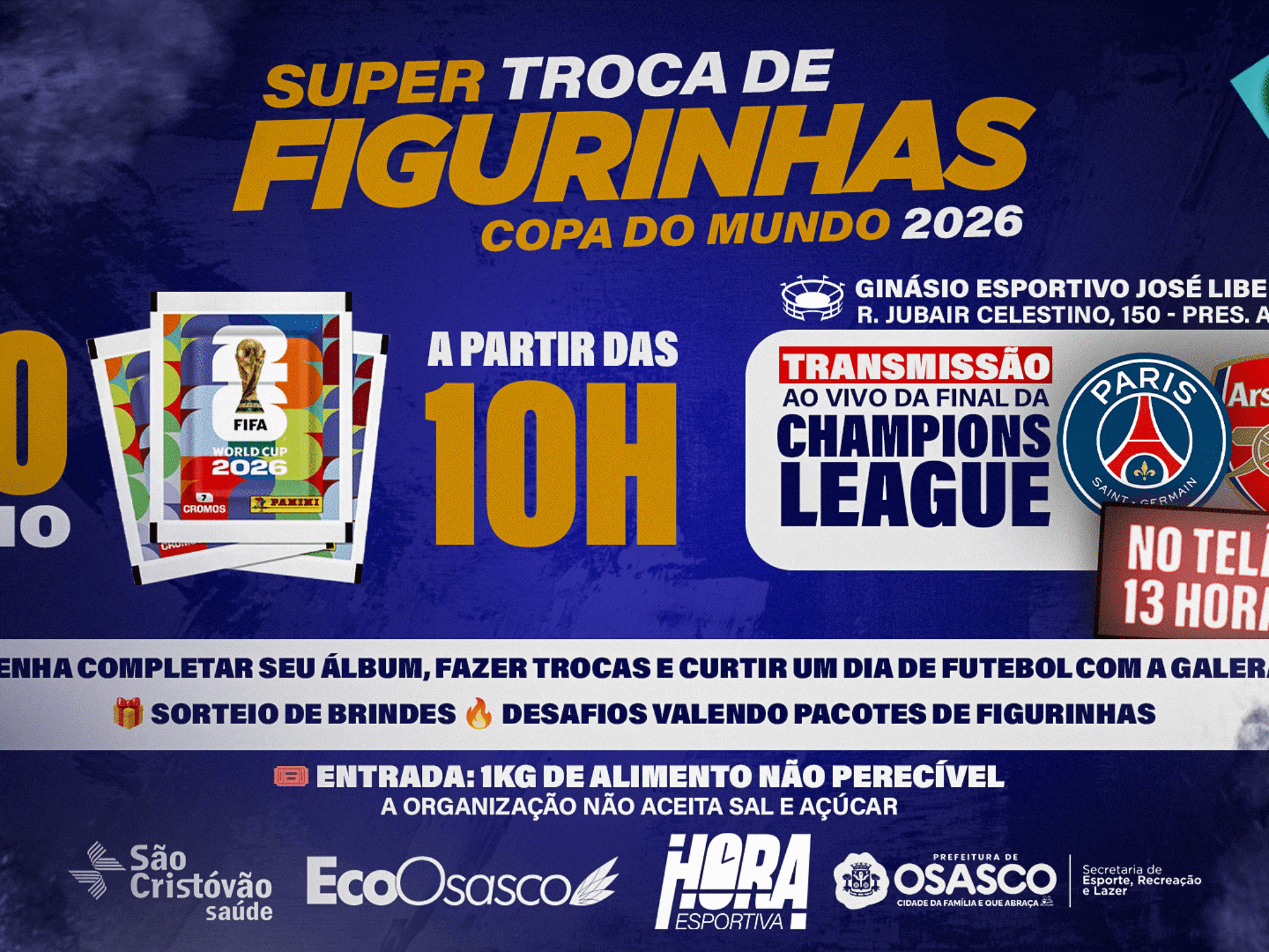 Evento especial em Osasco vai reunir fãs de futebol para troca de figurinhas, telão da Champions League e atrações gratuitas.

Crédito: Divulgação
