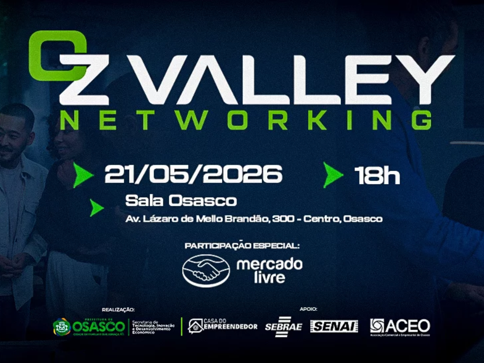 Edição do OZ Valley Networking reúne empreendedores, startups e instituições parceiras para fortalecer o ecossistema de inovação em Osasco.

Crédito: Divulgação 