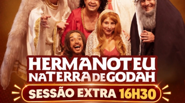 Hermanoteu na Terra de Godah, da Cia. de Comédia Os Melhores do Mundo, terá duas apresentações neste domingo (27), na Arena de Eventos de Santana de Parnaíba. A sessão extra acontece às 16h30, além da apresentação das 19h. Crédito: Divulgação