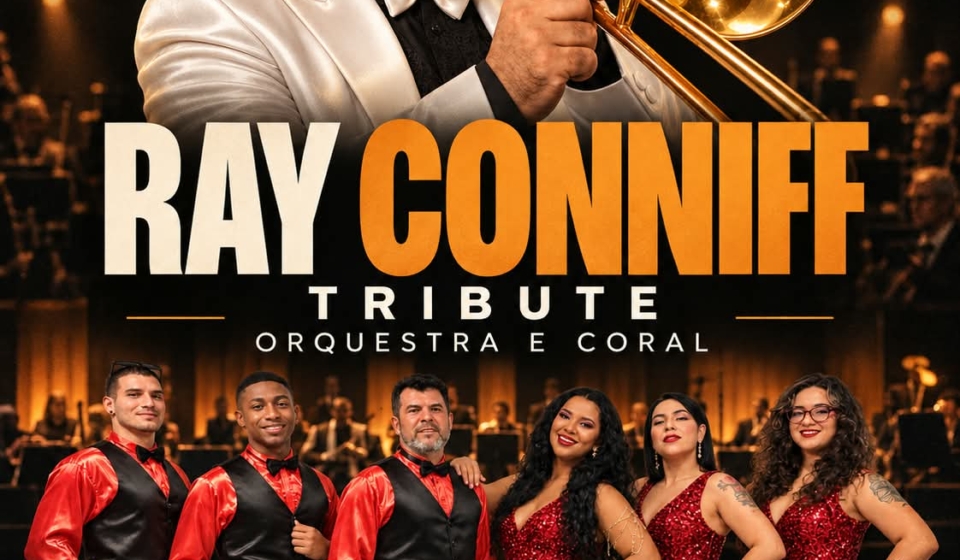 Ray Conniff The Tribute – Orquestra e Coral apresenta em Osasco um espetáculo dedicado ao legado musical do consagrado Maestro Ray Conniff.