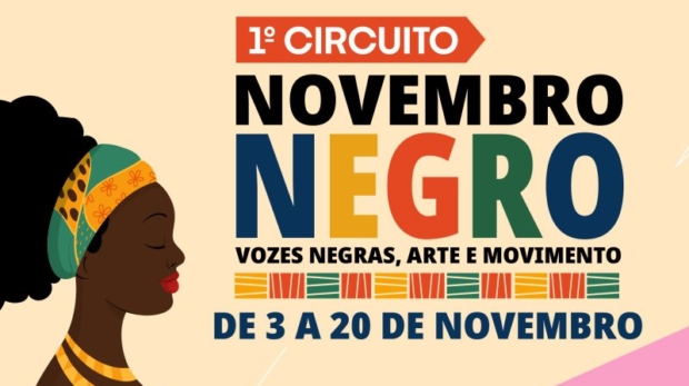 Cartaz oficial de divulgação do 1º Circuito Novembro Negro: Vozes Negras, Arte e Movimento, promovido pela Prefeitura de Carapicuíba, que traz uma série de atividades formativas e culturais entre os dias 3 e 20 de novembro em diversos pontos da cidade. (Foto: Divulgação / Prefeitura De Carapicuíba)